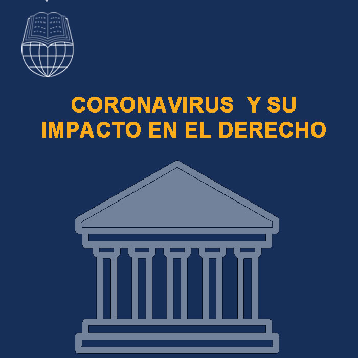 CORONAVIRUS  Y SU IMPACTO EN EL DERECHO